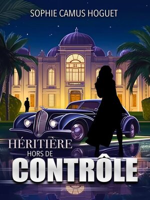 cover image of Héritière hors de Contrôle